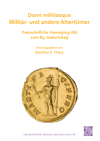 68_Günther_E_Thüry_Domi_militiaeque_Archaeopress_Roman_Archaeology.pdf